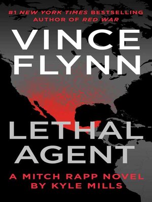 Lethal Agent by Vince Flynn · OverDrive: ebooks, audiobooks, and videos ...