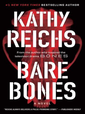 Bare Bones, Book by Kathy Reichs, Official Publisher Page