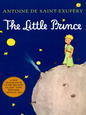 The Little Prince by Antoine de Saint-Exupéry · OverDrive: ebooks,  audiobooks, and more for libraries and schools