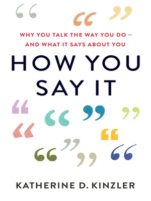 How you say it