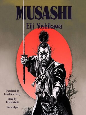 Musashi by Eiji Yoshikawa · OverDrive: ebooks, audiobooks, and more for ...