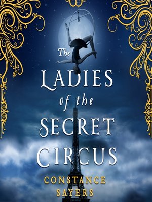 the ladies of the secret circus constance sayers