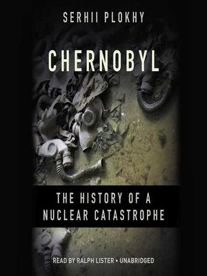 Chernobyl by Serhii Plokhy · OverDrive: Free ebooks, audiobooks ...