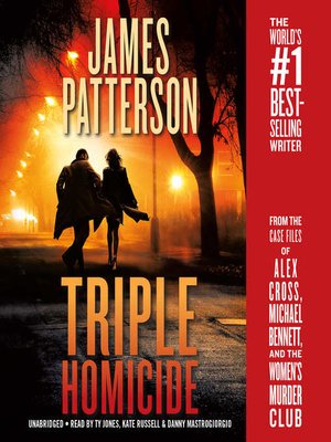 Triple Homicide by James Patterson · OverDrive: ebooks, audiobooks, and ...