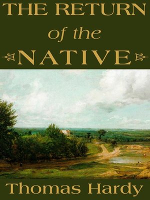 The Return of the Native by Thomas Hardy