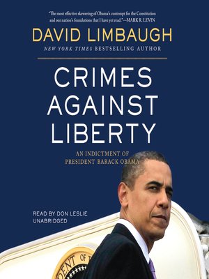 Crimes Against Liberty by David Limbaugh · OverDrive: Free ebooks ...