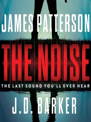 the noise james patterson