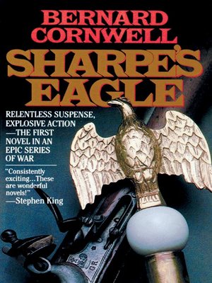 Sharpe's Eagle by Bernard Cornwell · OverDrive: ebooks, audiobooks, and ...