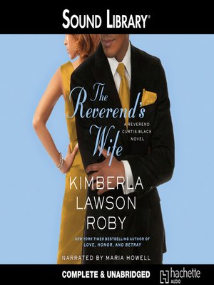 The Reverend S Wife By Kimberla Lawson Roby Overdrive Ebooks Audiobooks And Videos For Libraries And Schools