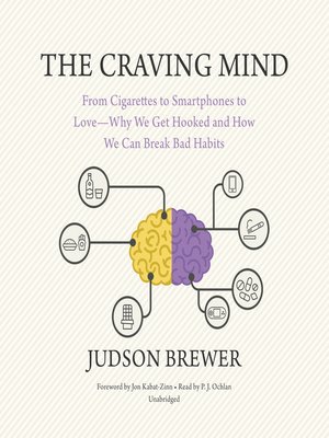 The Craving Mind by Judson Brewer · OverDrive: ebooks, audiobooks, and ...