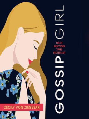 Gossip Girl(Series) · OverDrive: ebooks, audiobooks, and more for libraries  and schools