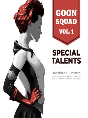 Goon Squad, Volume 1 by Jonathan L. Howard · OverDrive: ebooks ...