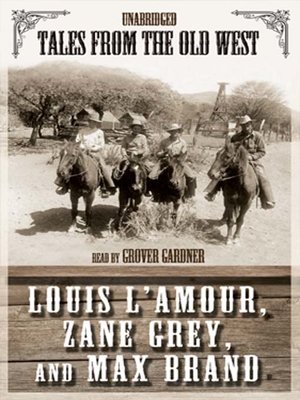Louis L'Amour · OverDrive: ebooks, audiobooks, and more for libraries and  schools