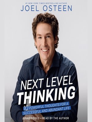 Next Level Thinking by Joel Osteen · OverDrive: ebooks, audiobooks, and ...