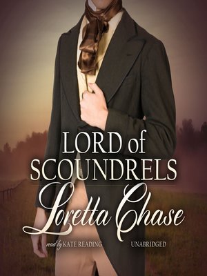 Lord of Scoundrels by Loretta Chase · OverDrive: ebooks, audiobooks ...