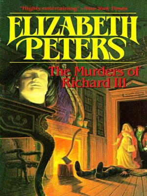 the murders of richard iii by elizabeth peters