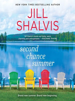 Second Chance Summer By Jill Shalvis · Overdrive: Free Ebooks 