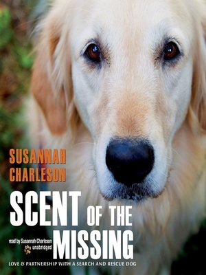 scent of the missing by susannah charleson
