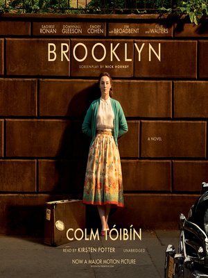 Brooklyn by Colm Tóibín · OverDrive: Free ebooks, audiobooks & movies ...