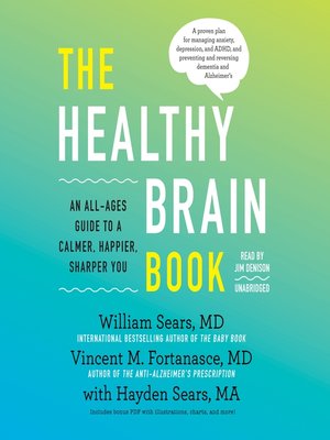 The Healthy Brain Book by William Sears · OverDrive: Free ebooks ...