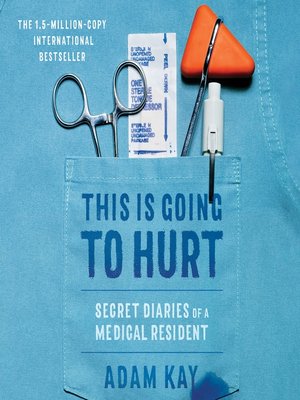 this is going to hurt by adam kay this is going to hurt by adam kay