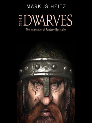 The Dwarves by Markus Heitz · OverDrive: Free ebooks audiobooks The Dwarves by Markus Heitz · OverDrive: Free ebooks audiobooks
