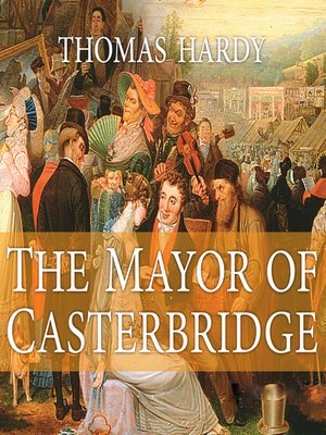 the mayor of casterbridge by thomas hardy