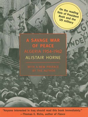 A Savage War of Peace by Alistair Horne · OverDrive: Free ebooks ...