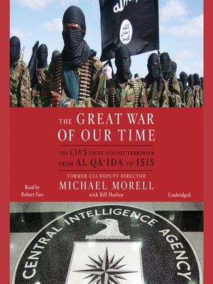 the great war of our time by michael morell