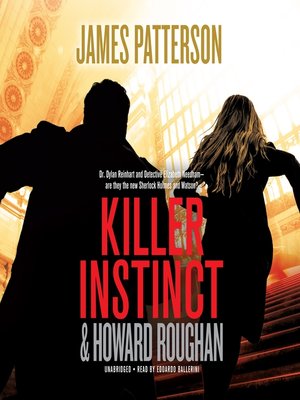 Killer Instinct by James Patterson · OverDrive: ebooks, audiobooks, and ...