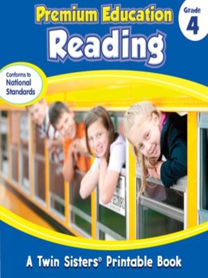 Premium Education Reading Grade 4 by Kim Mitzo Thompson · OverDrive ...