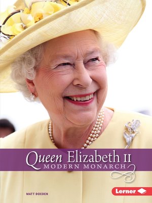 Queen Elizabeth II by Matt Doeden · OverDrive: ebooks, audiobooks, and ...