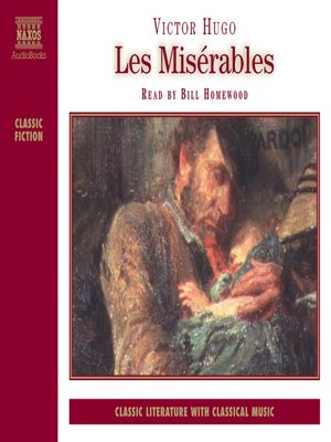 Les Misérables by Victor Hugo · OverDrive: ebooks, audiobooks, and more for  libraries and schools