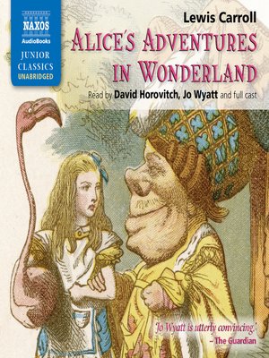 Alice's Adventures in Wonderland by Lewis Carroll · OverDrive: ebooks ...