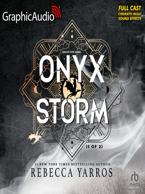 Audiobook Onyx Storm Part 1 by Rebecca Yarros · OverDrive: Free