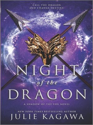 Night of the Dragon by Julie Kagawa · OverDrive: ebooks, audiobooks, and  more for libraries and schools