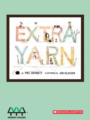 book} extra yarn – leslie d.
