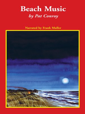 Pat Conroy Beach Music