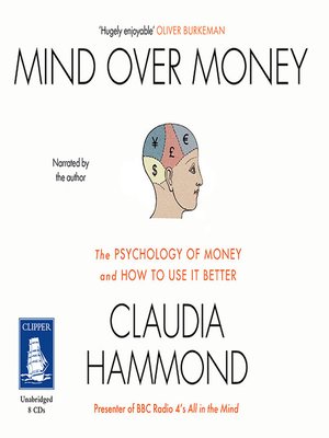 Mind Over Money By Brad Klontz Overdrive Ebooks Audiobooks And Videos For Libraries And Schools