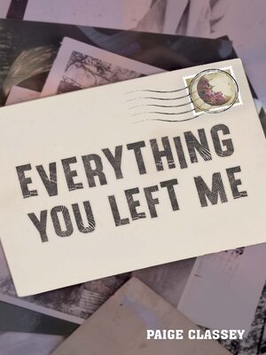 Everything You Left Me