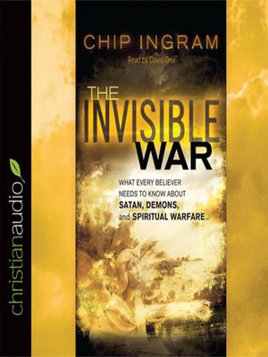 chip ingram spiritual warfare chip ingram spiritual warfare