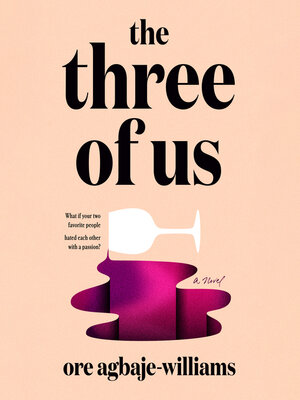 The Three of Us by Ore Agbaje-Williams · OverDrive: ebooks, audiobooks ...