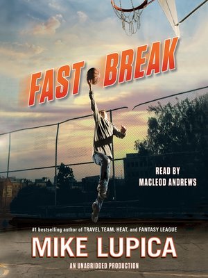 Fast Break, Book by Derek Jeter, Paul Mantell, Official Publisher Page