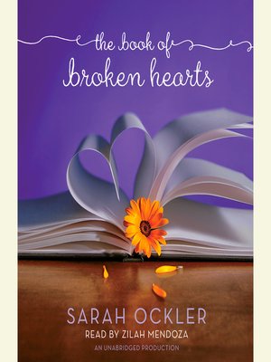 The Book of Broken Hearts by Sarah Ockler · OverDrive: ebooks ...