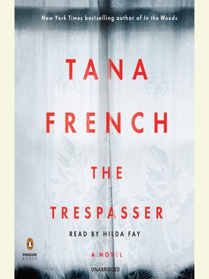 The Trespasser by Tana French · OverDrive: Free ebooks, audiobooks ...