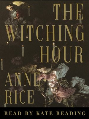 the witching hour by anne rice