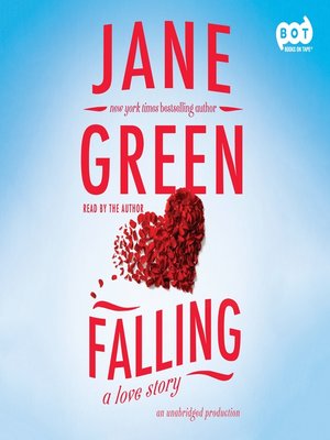 Falling by Jane Green · OverDrive: Free ebooks, audiobooks & movies ...