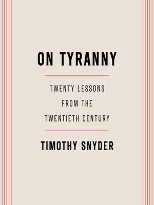 On Tyranny by Timothy Snyder