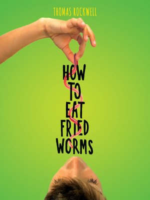 how to eat fried worms book by thomas rockwell