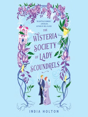 the wisteria society of lady scoundrels series